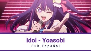 Oshi no Ko  Idol Yoasobi  Opening Full Sub Español [upl. by Ardnak]