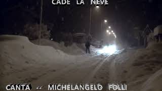 CADE LA NEVE altra data CANTA MICHELANGELO FOLLI 09 02 2024 [upl. by Ias962]