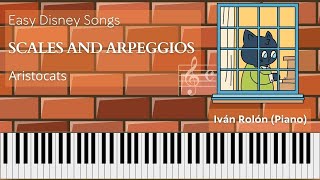 Scales And Arpeggios 🎹 │ Aristocats ► Easy Piano Tutorial ♫ [upl. by Asfah]