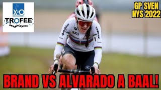 LUCINDA BRAND vs ALVARADO X2O Trofee Baal 2022 GP Sven Nys Cyclocross [upl. by Varney]