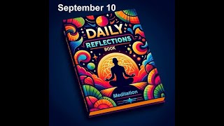 Daily Reflections Meditation Book – September 10 – Alcoholics Anonymous  Read Along –Sober Recovery [upl. by Alyac]