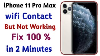 iphone 11 pro max wifi connected but not working  iphone wifi solution [upl. by Gleason]