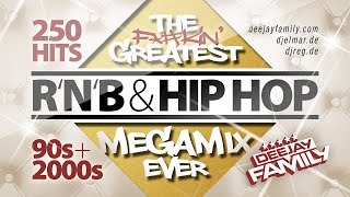 The Greatest RnB amp Hip Hop Megamix Ever ★ 90s amp 2000s ★ 250 Hits ★ Best Of ★ Old School [upl. by Esiocnarf]