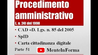 CAD SpID Carta cittadinanza digitale  Procedimento amministrativo  Ln 2411990 Parte 51 [upl. by Vitalis577]