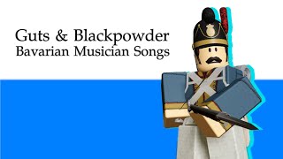 Guts amp Blackpowder  Bavarian Musician Songs [upl. by Kcerb]