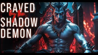 Craved by the Shadow Demon  A Free Fantasy Romance Audiobook romantasy audiobooks booktok [upl. by Chaves215]