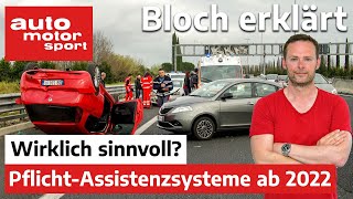 Überwachung amp Bevormundung Diese Assistenzsysteme werden 2022 Pflicht  Bloch erklärt 137  ams [upl. by Lig]