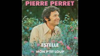 Pierre Perret  Mon ptit loup 1979 [upl. by Eylrahc]