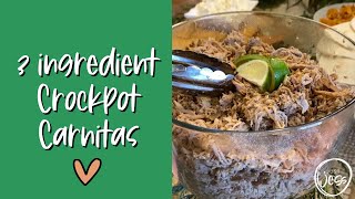 Three Ingredient Crockpot Carnitas [upl. by Dew]