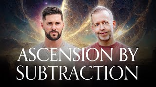 Ascension By Subtraction  Aaron Abke amp Kyle Cease [upl. by Kraus822]