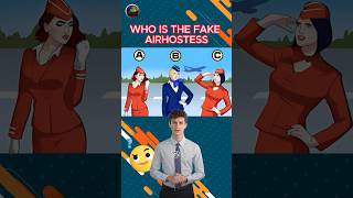 Who is the fake air hostesses riddleswithanswers trending quizchallenge quizzess [upl. by Trescott]