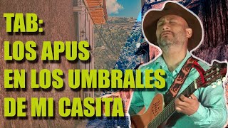 COMO TOCAR🎶 EN LOS UMBRALES DE TU CASITA DE LOS APUS  TABLATURA✌ [upl. by Modla]