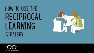 The Reciprocal Learning Strategy [upl. by Enihpled]