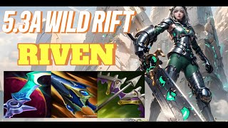 WILD RIFT Riven Top  53A OP BUILD RUNES  Challenger Rank Gameplay [upl. by Onig93]