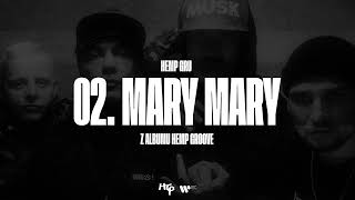 Hemp Gru  Hemp Groove  Mary Mary Prod Donatan Szwed Swd DIILTV [upl. by Burleigh]