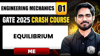 Engineering Mechanics 01  Equilibrium  Mechanical Engineering  GATE 2025 Crash Course [upl. by Elliot313]