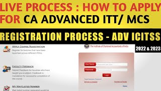 HOW TO REGISTER FOR CA ADVANCED ICITSS  ADV ITMCS BATCH  LIVE PROCESS  AICITSS COURSE APPLY [upl. by Ihcas]