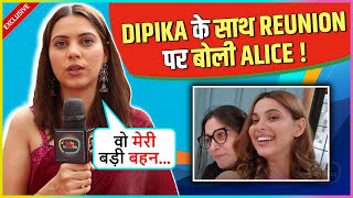 Alice Kaushik On Meeting Dipika Kakar Simrans Lalbaug Mishap Kanwar amp More [upl. by Trumann]