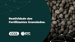 Reatividade dos Fertilizantes Granulados [upl. by Laurice]