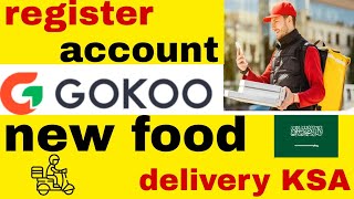 Gokoo delivery ksa register account new food delivery application urdu Hindi [upl. by Allemap]