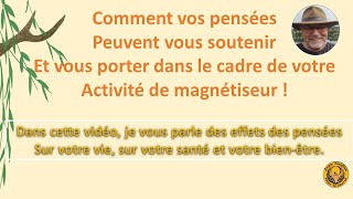 Les pensées influencent la santé savoir les utiliser à votre avantage formations magnétiseurs stages [upl. by Adihaj]