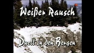 weißer Rausch  Duell in den Bergen [upl. by Hnahym976]