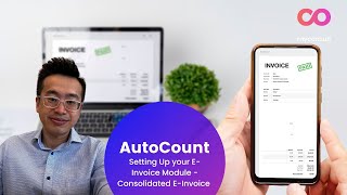 AutoCount  Step by Step Guide on How to Setup Consolidated EInvoice [upl. by Einna153]