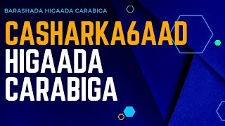 barashada higaada Carabiga casharka 6aad [upl. by Tneciv623]