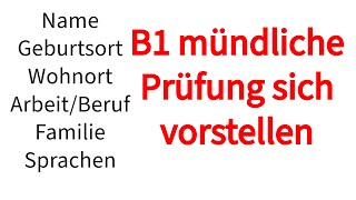 B1 Prüfung sich vorstellen  mündliche Prüfung [upl. by Joelle568]