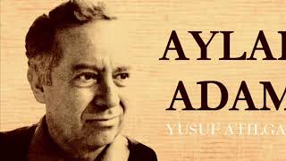 Aylak Adam Yusuf Atılgan Tek Parça Sesli Kitap [upl. by Akeemaj]