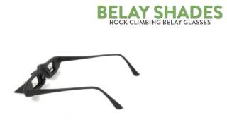 Belay Shades Rock Climbing Belay Glasses [upl. by Bernete]