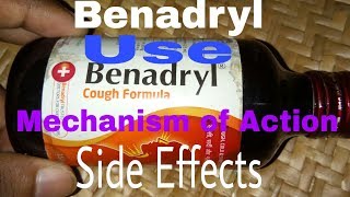 BENADRYL® Cough FormulaBenadryl SyrupUseMechanism of ActionSide effects [upl. by Pasco]