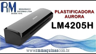 PLASTIFICADORA AURORA LM4205H RM Máquinas e Sistemas Ltda [upl. by Kcirej]