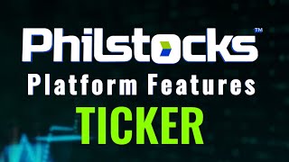 Philstocks Platform Features Ticker [upl. by Lewak]