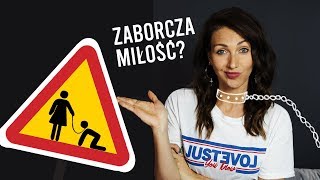 CZY JESTEŚ ZABORCZĄ DZIEWCZYNĄ  CHŁOPAKIEM O KONTROLI W ZWIĄZKACH I SoSpecial [upl. by Enenaej]