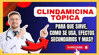 💊 CLINDAMICINA crema gel Para Que Sirve  Dosis Efectos Secundarios y como se aplica [upl. by Dibbrun804]