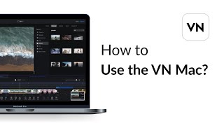 01 How to Use the VN for Mac 丨VN for Mac [upl. by Kenta]