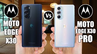 Moto Edge X30 Vs Moto Edge X30 Pro [upl. by Wiener]