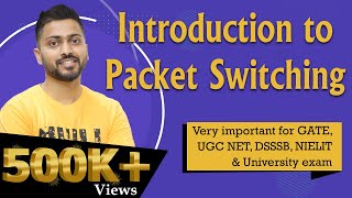 Lec17 Packet Switching In Computer Networks  Imp for GATE and UGC NET [upl. by Nylhtac]