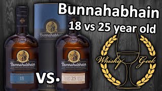 Is older whisky better Bunnahabhain 18 and 25 year old comparison Whisky review 023 [upl. by Sibeal]