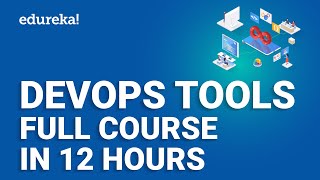 DevOps Tools Full Course  DevOps Tool Tutorial  Best DevOps Tools  DevOps Training  Edureka [upl. by Annairda]