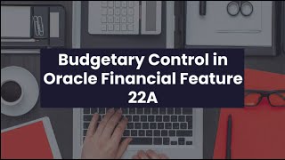 Budgetary Control In Oracle Financials [upl. by Aneehsyt]