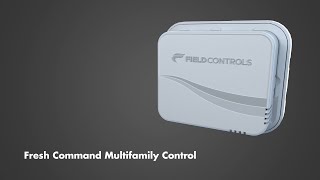 Fresh Command Multi Family Ventilation Control  Efficient Ventilation Solutions [upl. by Edelson]