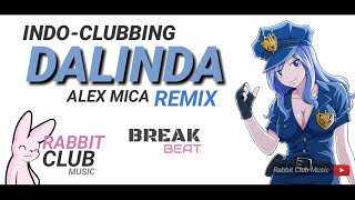 Alex Mica  Dalinda BreakBeat Remix  Rabbit Club Remix IndoClubbing [upl. by Nivrad986]