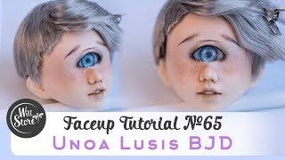 Faceup Tutorial №65 Unoa Lusis OOAK BJD Custom doll Cyclops repaint by WillStore [upl. by Senskell670]