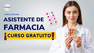 🔴 CURSO ASISTENTE DE FARMACIA ǀ COMPLETO Y GRATIS 2023 ✅ PARTE 2 [upl. by Deland]