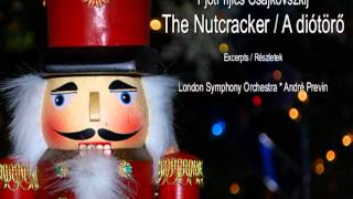 Csajkovszkij  The Nutcracker  A diótörő [upl. by Bobinette373]