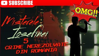 5 CRIME NEREZOLVATE DIN ROMÂNIA [upl. by Etteuqaj]