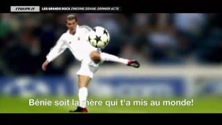 Zinedine Zidane Dernier Acte  Documentaire 2016 [upl. by Argella]