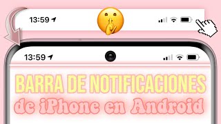 Barra de Notificaciones de IPhone en Android [upl. by Zeret]